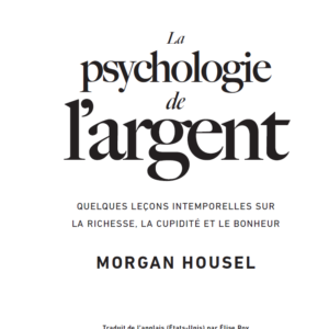 La psychologie de l’argent