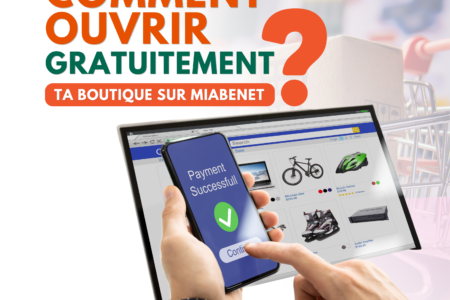 Comment ouvrir votre boutique en ligne sur Miabénet ? Le guide complet en 4 étapes